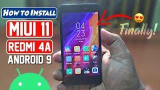 How to Install MIUI 11 on Redmi 4a With Android 9 Pie || MIUI 11 GSI for Redmi 4a