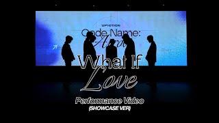 [FIX CAM] UP10TION(업텐션) 'What If Love' (SHOWCASE ver.)