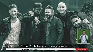 MUSIC | Prime Circle back with new release