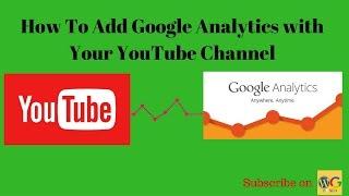 How To Add Google Analytics Property With YouTube Channel