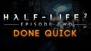 Half-Life 2: Episode Two - Done Quick - 30:36