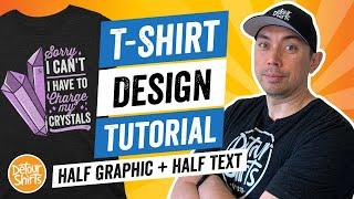 T-Shirt Design Tutorial for Print on Demand | The Half Graphic + Text Trend on Amazon & RedBubble