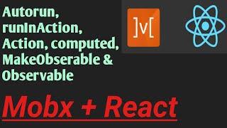 Complete Mobx React | Mobx Redux vs Mobx | Mobx [1/2]  | Part #58 | React js in Hindi tutorial