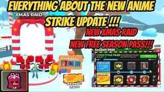 Everything about the new Anime Strike Update !!!! - New Free Season Pass + New Xmas Raids !!!