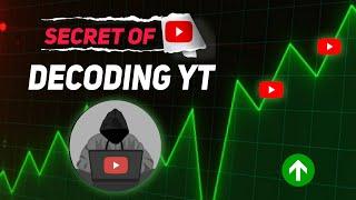 Secrets of decoding yt Growth | You must be know ||