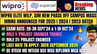 Wipro Official Superset New Phase Hiring Announced 2025-2023 | Instant Test Mail | Pattern | Process