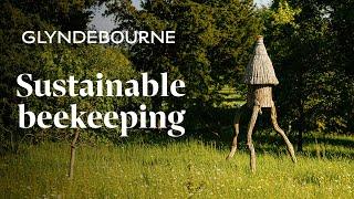 Sustainable beekeeping at Glyndebourne