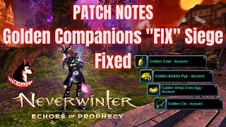 Neverwinter Mod 21 - PATCH NOTES Golden Companions "FIX" Siege & SH Guards Fixed Northside