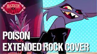 Poison | Hazbin Hotel | Extended Rock Cover