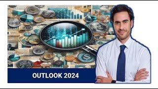 Outlook di mercato 2024 - Sintesi ed alcune idee...