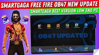 (New) SmartGaGa Best Version For Free Fire OB47 New Update | Smartgaga Lite Best Emulator Low End PC