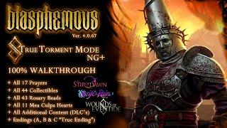 Blasphemous [PC] - True Torment NG+ /  Guide 100% / All Endings & DLC's