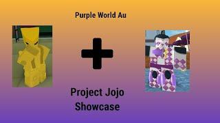 Project Jojo / Purple World Au