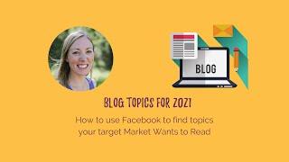 How to find blog topics and social media post topics in 2021