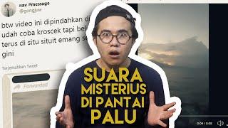 MISTERI SUARA TERIAKAN DI PANTAI PALU #Rizcreep