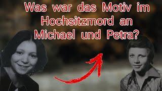 Mord an Michael und Petra von 1979  ist bis heute nicht aufgeklärt