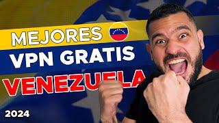 VPN Gratis para Venezuela 2024 