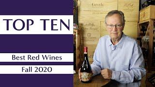 Top Ten Red Wines - Fall 2020 - Sommelier B. Pierre Asti