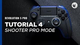 REVOLUTION 5 PRO Tutoriel #4 : Shooter Pro Mode