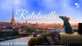 Ratatouille Ambient Music |  PIXAR  | Relax, Study, Sleep and Cook