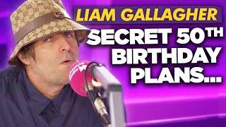 Liam Gallagher 50th Birthday “It’s A Biggen…I’m Buzzin”