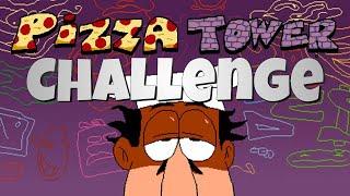 Pizza Tower Challenge!