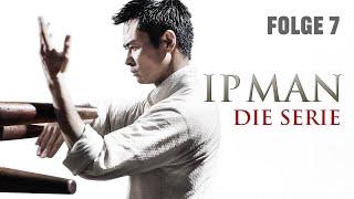 Ip Man Serie  (Staffel 1 Folge 7, ACTION MARTIAL ARTS SERIE NACH DEM FILM, ganze Folge auf deutsch)