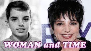 WOMAN and TIME:  Liza  Minnelli