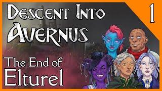 Descent Into Avernus | EP 1 | The End Of Elturel