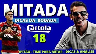 CARTOLA FC | RODADA 18 |COPIA & COLA E MITA !