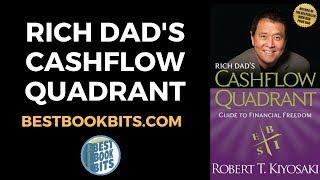 Rich Dad's Cashflow Quadrant | Robert Kiyosaki | Book Summary