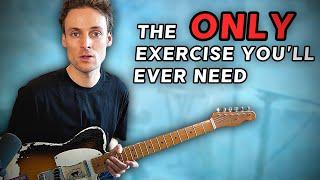 The Only Guitar Exercise You'll EVER Need