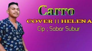 Carro Cover || Helena 2023 | (Cip ; Sabar Subur )