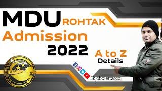 MDU Admission Open 2022 | MDU Rohtak Admission 2022 l How to Apply Online MDU Admission 2022 l