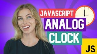 JavaScript Analog Clock (Super Simple!!!)