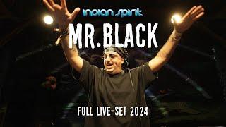 MR.BLACK Live-Set @ INDIAN SPIRIT 2024