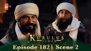 Kurulus Osman Urdu | Season 5 Episode 182 Scene 2 | Gazi, Osman Sahab ke roop mein!