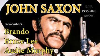 Audie Murphy! Bruce Lee! John Saxon (1936-2020) Exclusive Interview A WORD ON WESTERNS Rest in Peace