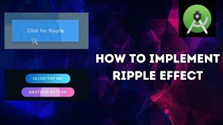 How to Implement Ripple Effect in Android Studio | Viral Coder