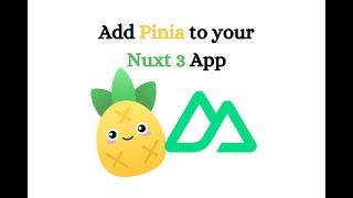 Unlocking Nuxt 3 Power: Adding Pinia State Management to Your Nuxt 3 App!