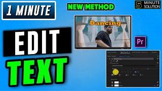 How to edit text in premiere pro 2024 | Add & Edit Text