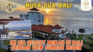 HOTEL HILTON RESORT BALI TAWARKAN MENGINAP DIATAS TEBING 40 M|HOTEL MEWAH BINTANG 5 DI NUSA DUA BALI