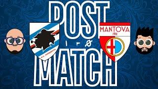 POST PARTITA : SAMPDORIA - MANTOVA, Vittoria di carattere ... ma siamo SPRECONI !!!