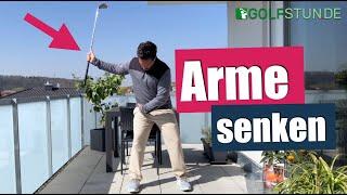 Bewegung gegen den Slice – Das Senken der Arme (Golftraining zu Hause)