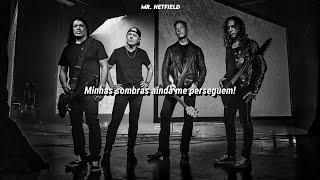 Metallica - Shadows Follow (Legendado/Tradução)