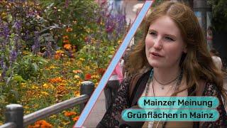 Mehr Grünflächen in Mainz? | Mainzer Meinung