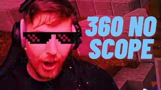 MrBeast 360 No Scope