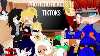 Pro Heros react to Tiktoks - EraserMic - Credits to all owners! - Enjoy!