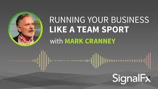 Running Your Business Like a Team Sport - Mark Cranney COO SignalFx