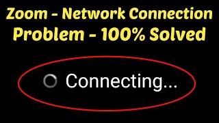 How To Fix ZOOM Meeting Network Connection Error || Fix ZOOM Loading Issue - Android & Ios